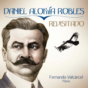 Disco «Daniel Alomía Robles: Revisitado», recoge la obra del reconocido autor de «El cóndor pasa» a cargo de Fernando Valcárcel, director de la OSN